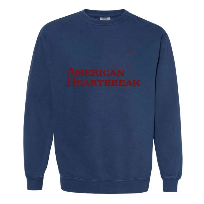 american heartbreak Garment-Dyed Sweatshirt