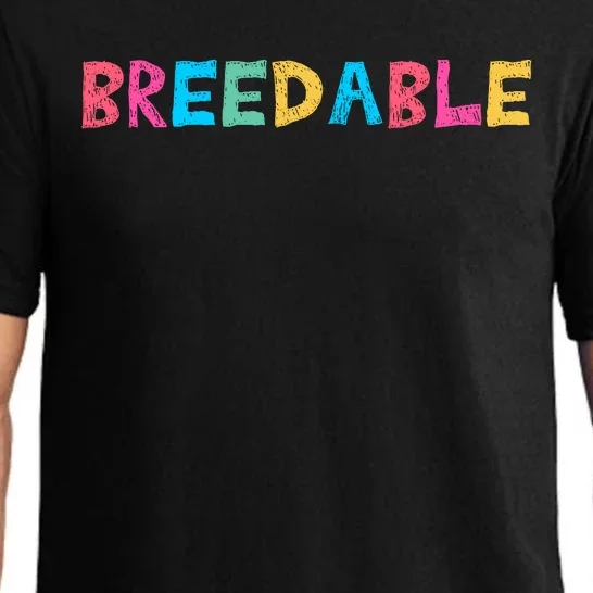 Adult Humor Breedable Pajama Set