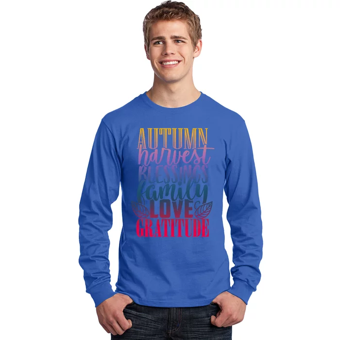 Autumn Harvest Blessing Family Love Gratitude Thankgiving Meaningful Gift Long Sleeve Shirt