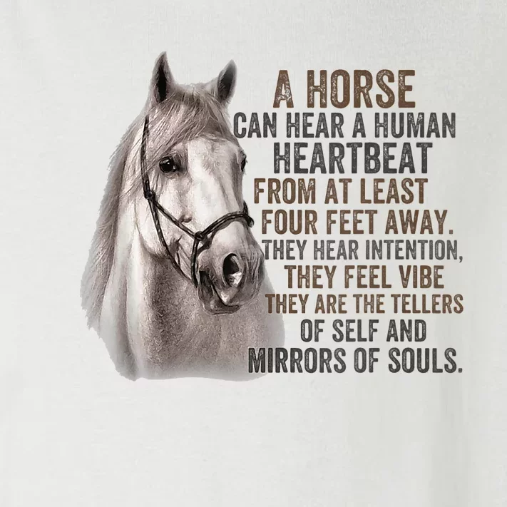 A Horse Can Hear A Human Heartbeat From At Least Four Feet Toddler Long Sleeve Shirt