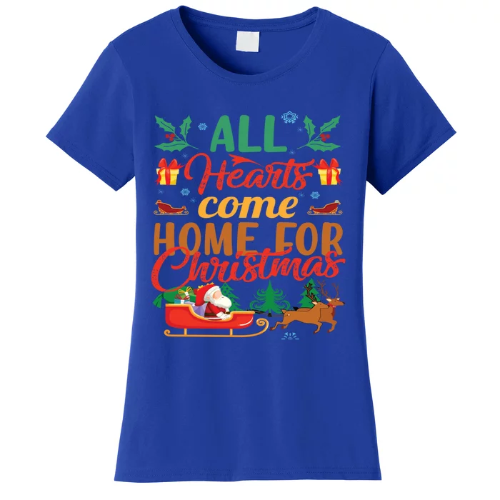 All Hearts Come Home For Christmas Santa Claus Snow Advent Meaningful Gift Women's T-Shirt