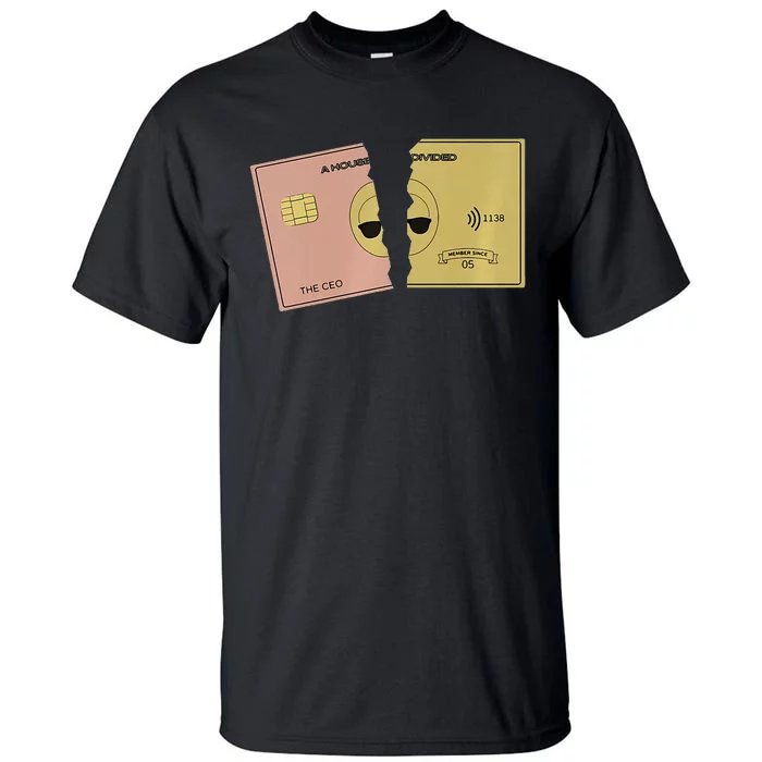 A House Divided Gold Card Tall T-Shirt