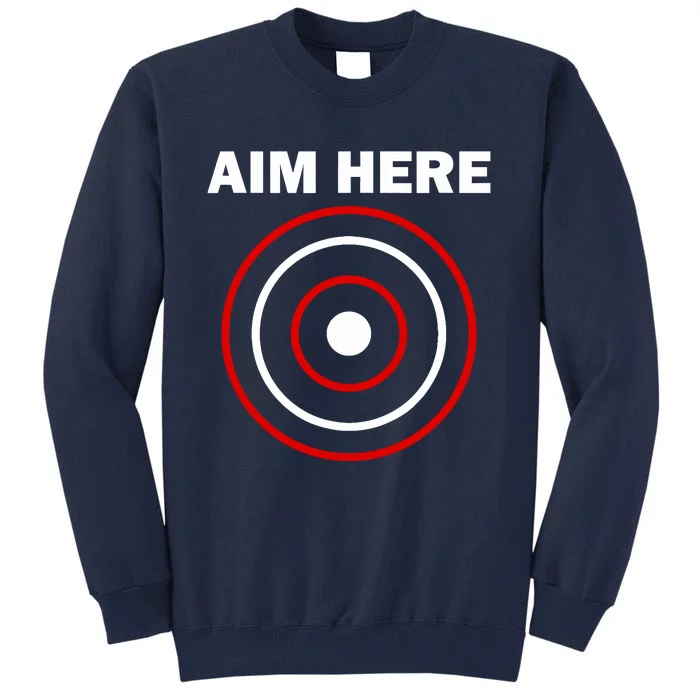 Aim Here Darts Players Target Shooting Tall Sweatshirt