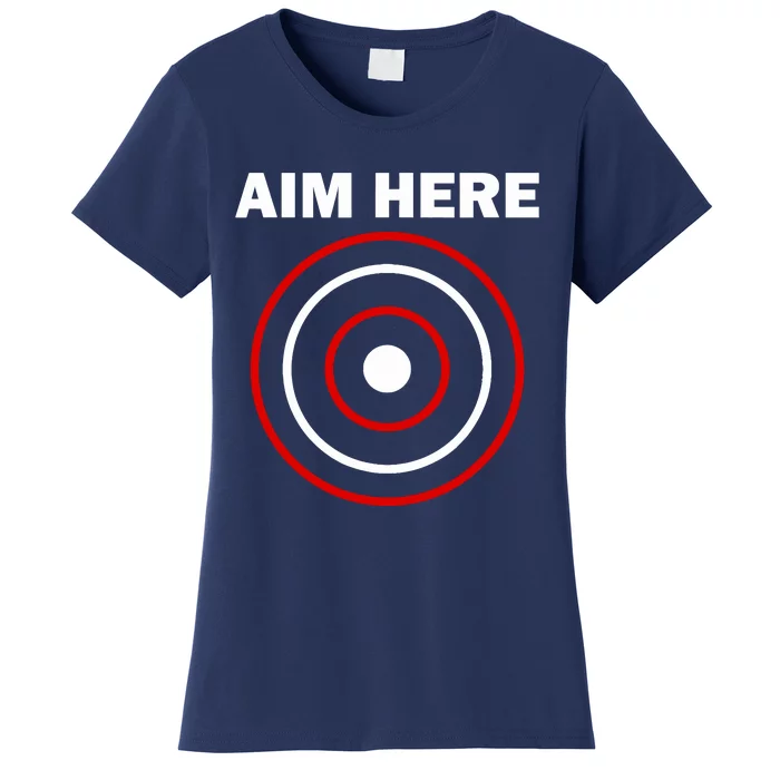 Aim Here Darts Players Target Shooting Women's T-Shirt