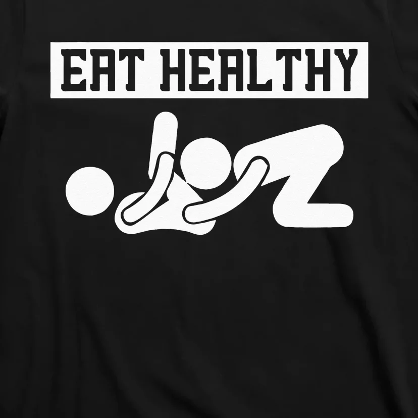 Adult Humor Eating Healthy Valentines Day T-Shirt