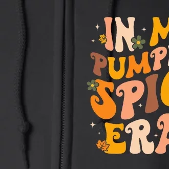 Autumn Harvest Embrace the Pumpkin Spice Era Full Zip Hoodie