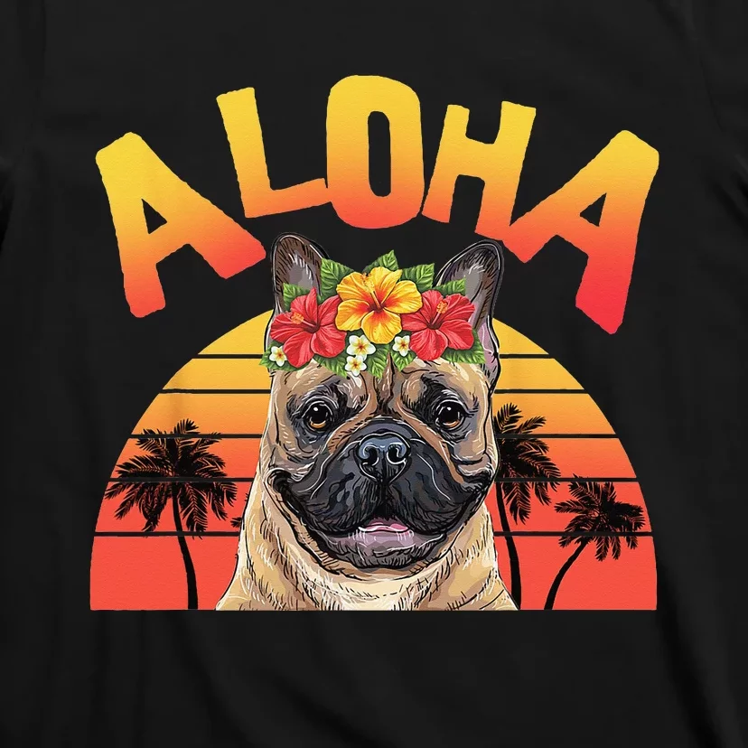 Aloha Hawaii Funny Bulldog For Wo Summer T-Shirt