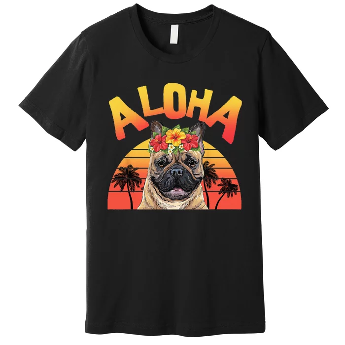 Aloha Hawaii Funny Bulldog For Wo Summer Premium T-Shirt