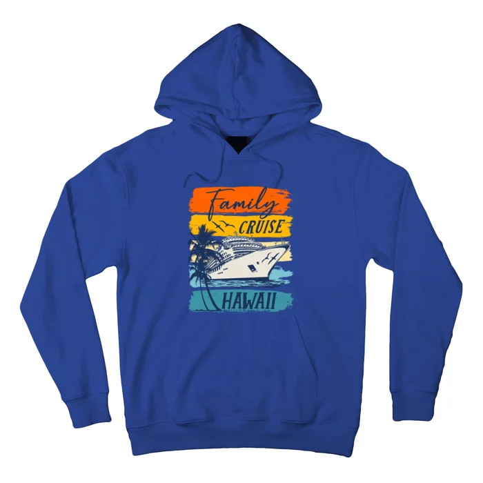 Aloha Hawaii Family Cruise Vacation Trip Cool Gift Hoodie