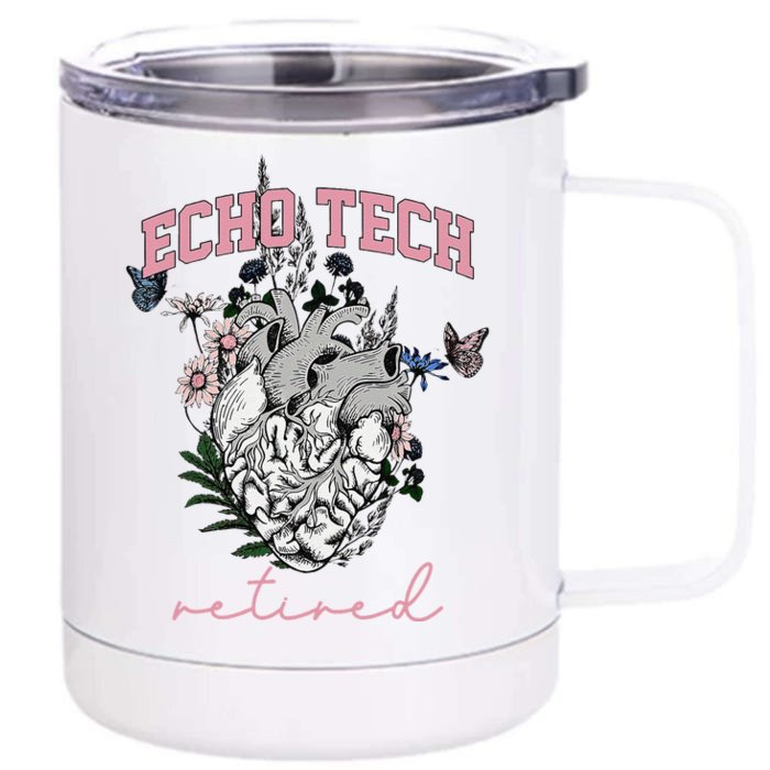 Anatomical Heart Floral Echo Tech Retired Cardiac Sonography Front & Back 12oz Stainless Steel Tumbler Cup