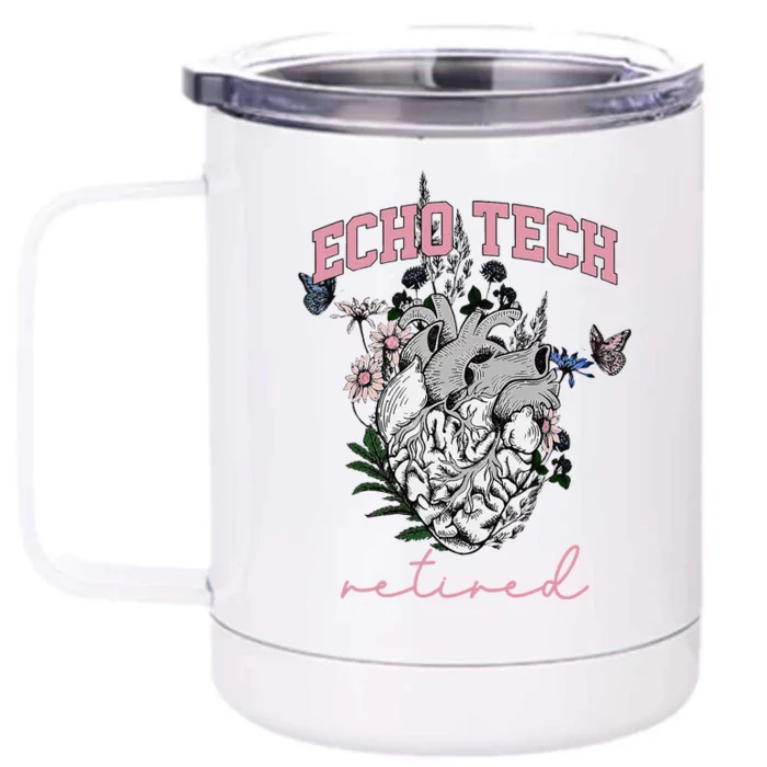 Anatomical Heart Floral Echo Tech Retired Cardiac Sonography Front & Back 12oz Stainless Steel Tumbler Cup