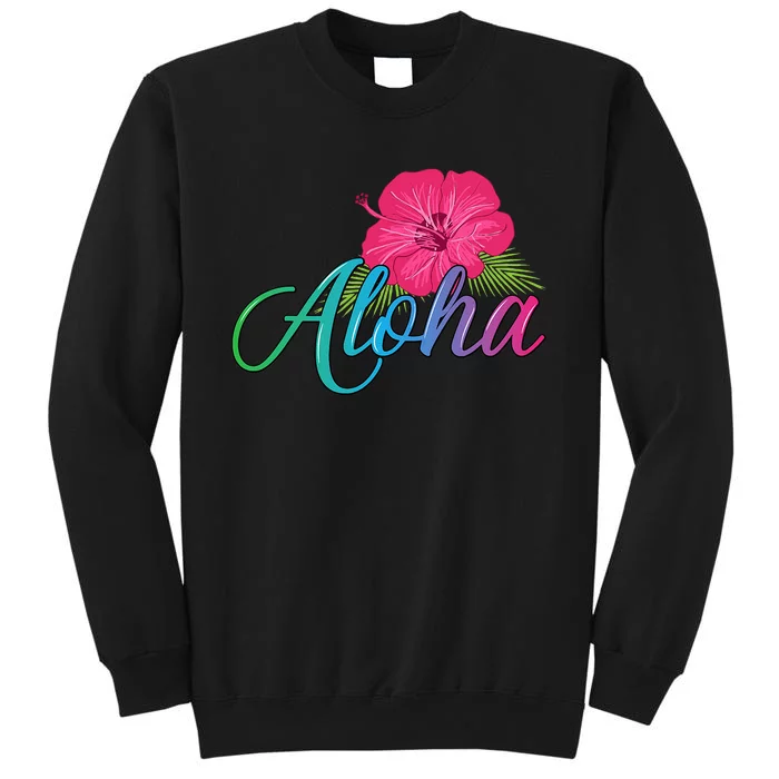 Aloha Hawaii From The Island Feel The Aloha Flower Sweatshirt