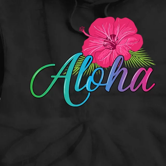 Aloha Hawaii From The Island Feel The Aloha Flower Tie Dye Hoodie