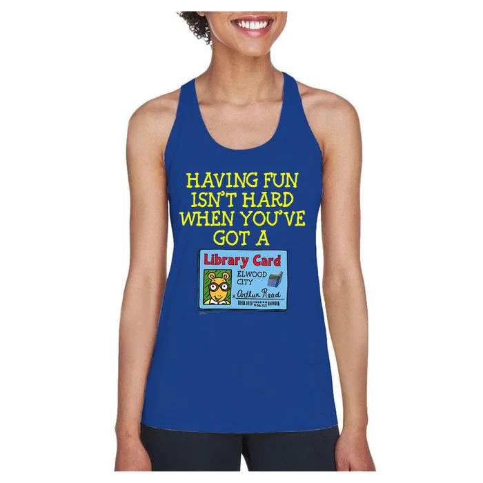 Arthur Having Fun Isnt Hard Gift Women's Racerback Tank