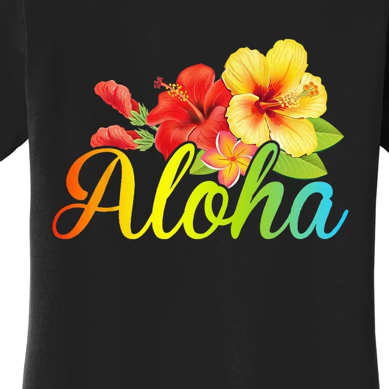 Aloha Hawaiian Flower Hawaii Vacation Women's T-Shirt