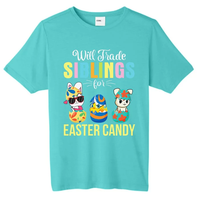 Animals Hatch From Eggs Will Trade Siblings For Easter Candy ChromaSoft Performance T-Shirt