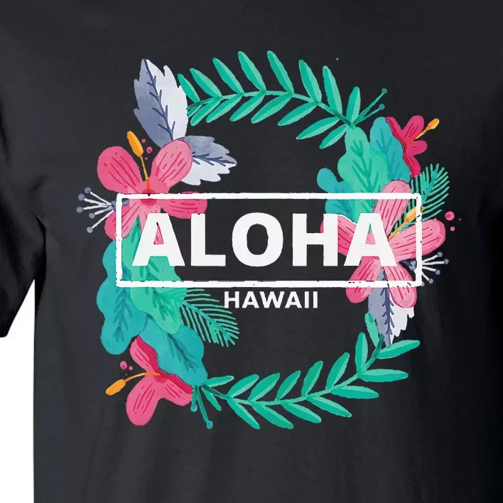 Aloha Hawaii Hibiscus Flowers Tall T-Shirt