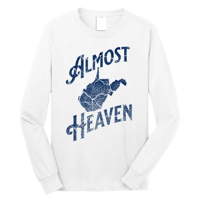 Almost Heaven Home West Virginia Map 304 Wv Long Sleeve Shirt