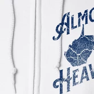 Almost Heaven Home West Virginia Map 304 Wv Full Zip Hoodie