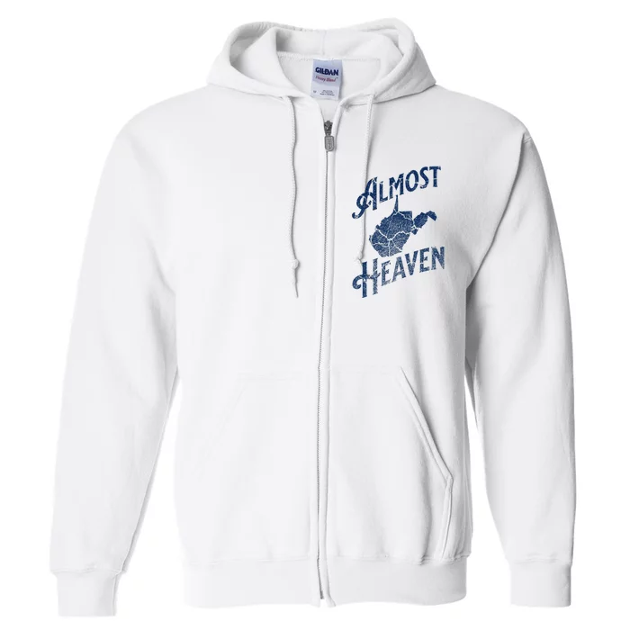 Almost Heaven Home West Virginia Map 304 Wv Full Zip Hoodie