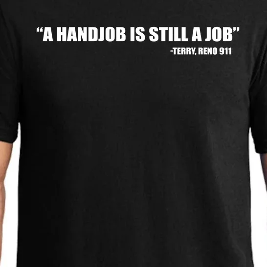 A Handjob Is Still A JobTerry Reno 911 Pajama Set