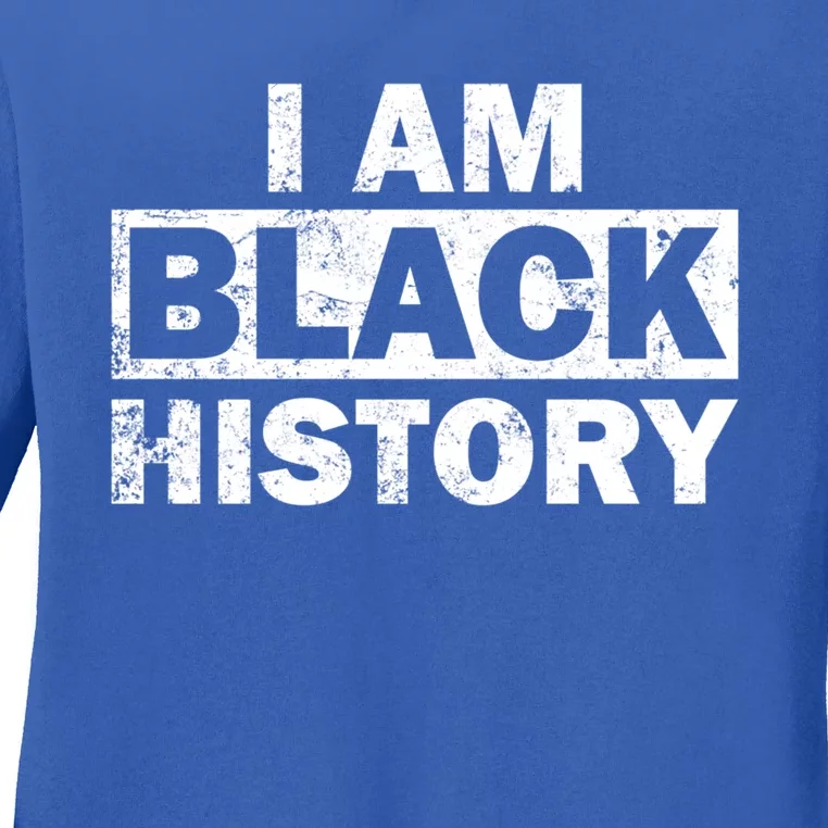 African Heros I Am Black History S Right Gift Ladies Long Sleeve Shirt