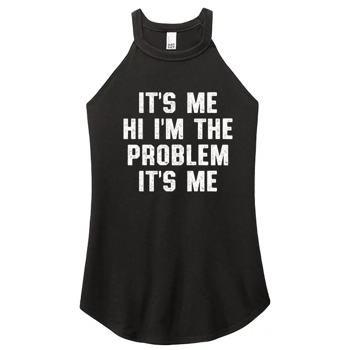 Anti Hero Its Me Hi Im The Problem Its Me Women’s Perfect Tri Rocker Tank