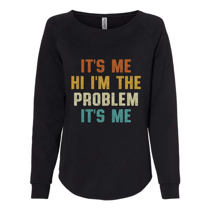 Anti Hero Its Me Hi Im The Problem Its Me Womens California Wash Sweatshirt