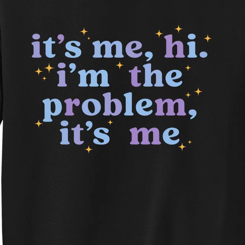 Anti Hero It's Me Hi I'm The Problem It's Me Taylor Lover Midnights Sweatshirt