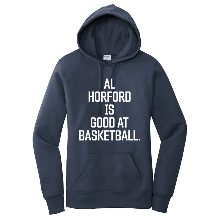 Al Horford Is Good At Basketball Women's Pullover Hoodie