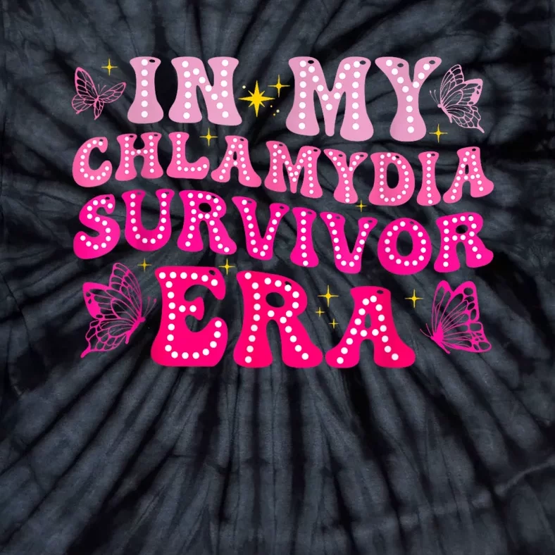 Adult Humor In My Chlamydia Survivor Era Funny Inappropriate Tie-Dye T-Shirt