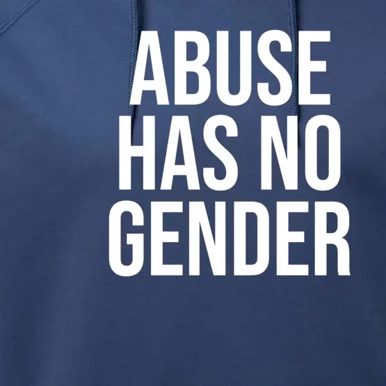 Abuse Has No Gender Performance Fleece Hoodie