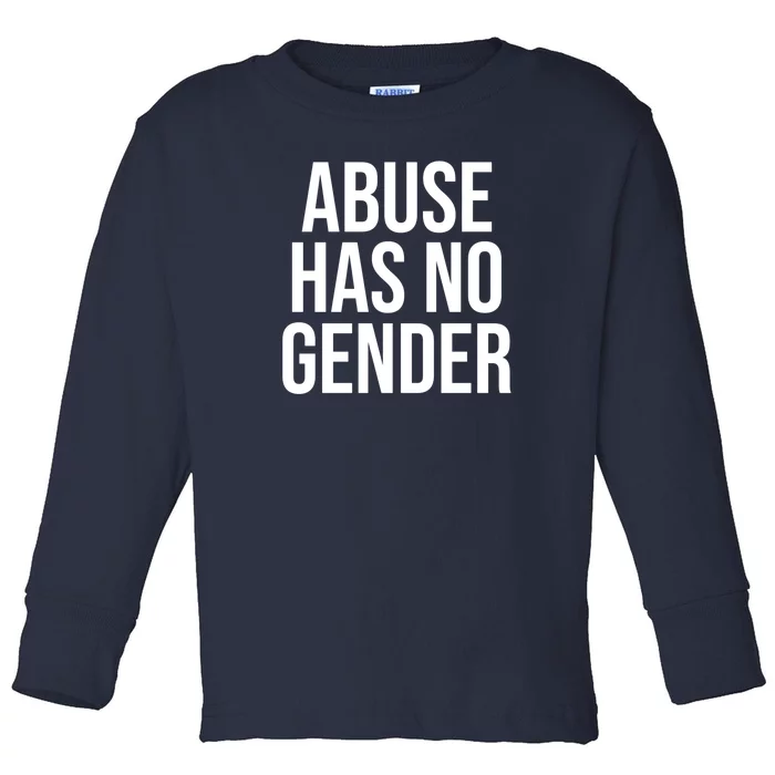 Abuse Has No Gender Toddler Long Sleeve Shirt