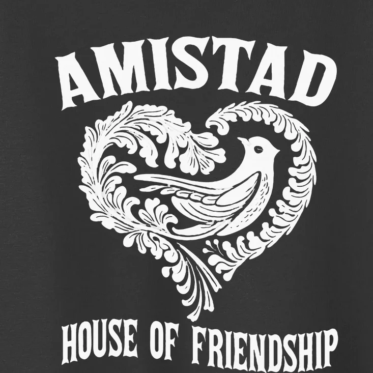 Amistad House Of Friendship Rca Friendly School Spirit Toddler T-Shirt