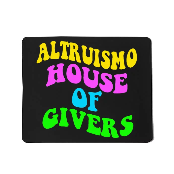 Altruismo House Of Givers Rca Givers School Spirit Mousepad