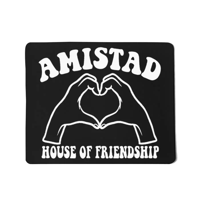 Amistad House Of Friendship Rca Friendly School Spirit Mousepad