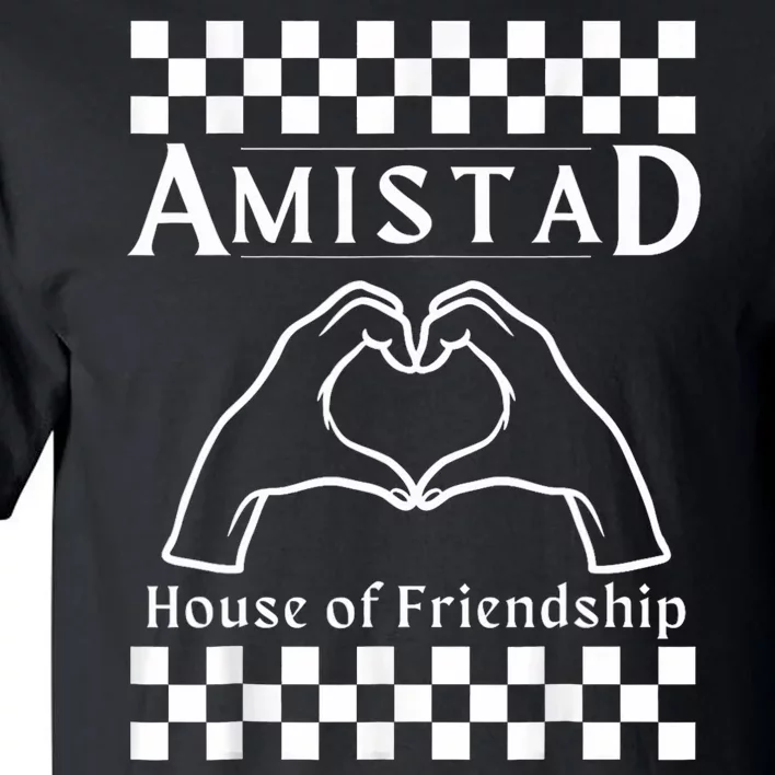 Amistad House Of Friendship Red Retro Groovy Social Amistad Tall T-Shirt