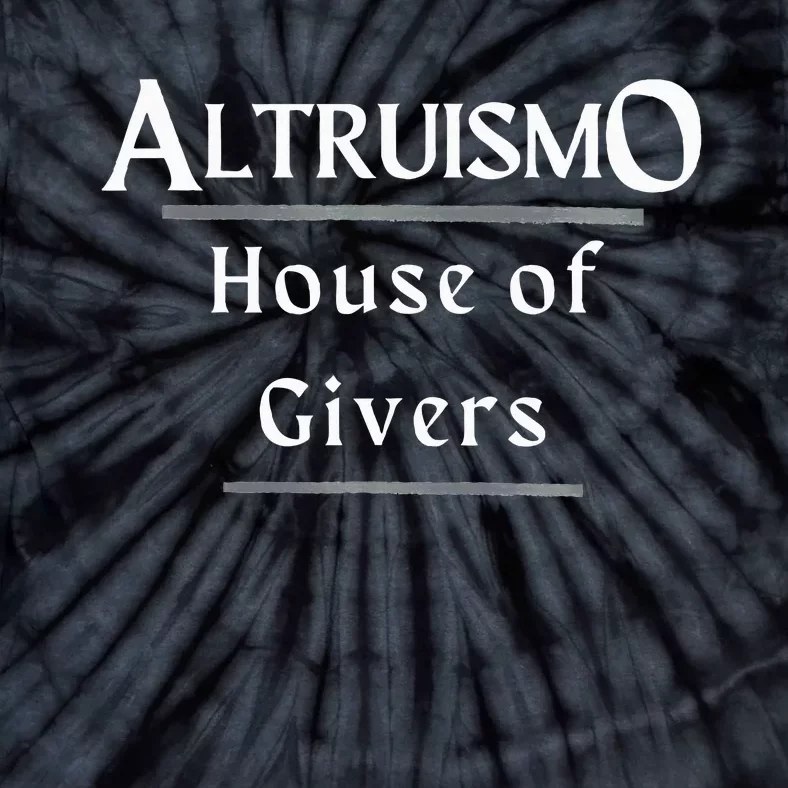 Altruismo House Of Givers Rca Givers School Spirit Black Altruismo House Of Gi Tie-Dye T-Shirt