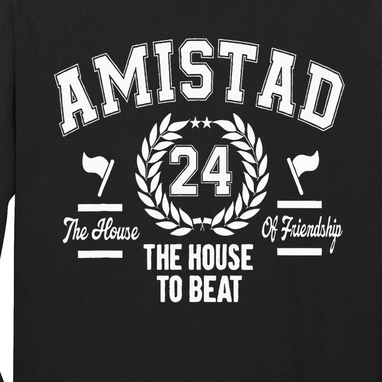 Amistad House Of Friendship House Friendship School Spirit Long Sleeve Shirt