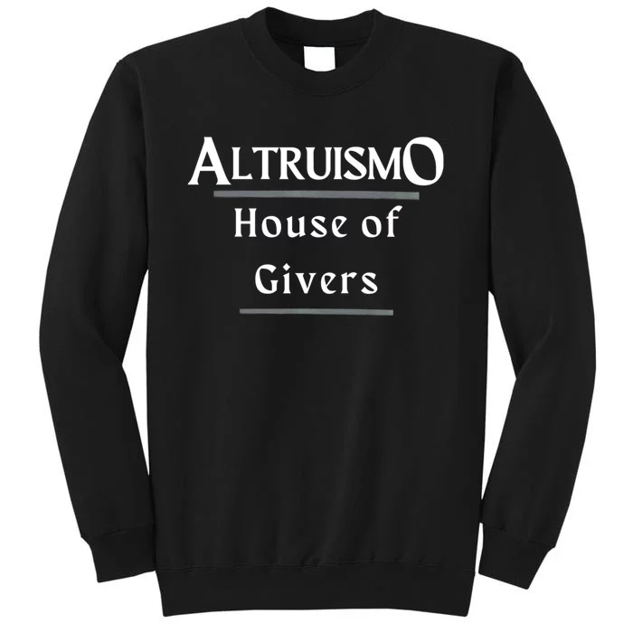 Altruismo House Of Givers Rca Givers School Spirit Tall Sweatshirt