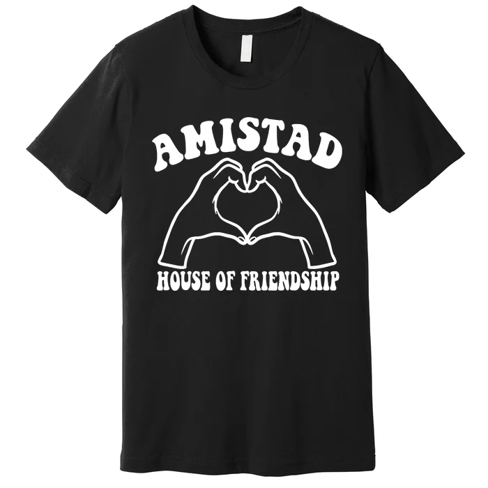 Amistad House Of Friendship Rca Friendly School Spirit Premium T-Shirt