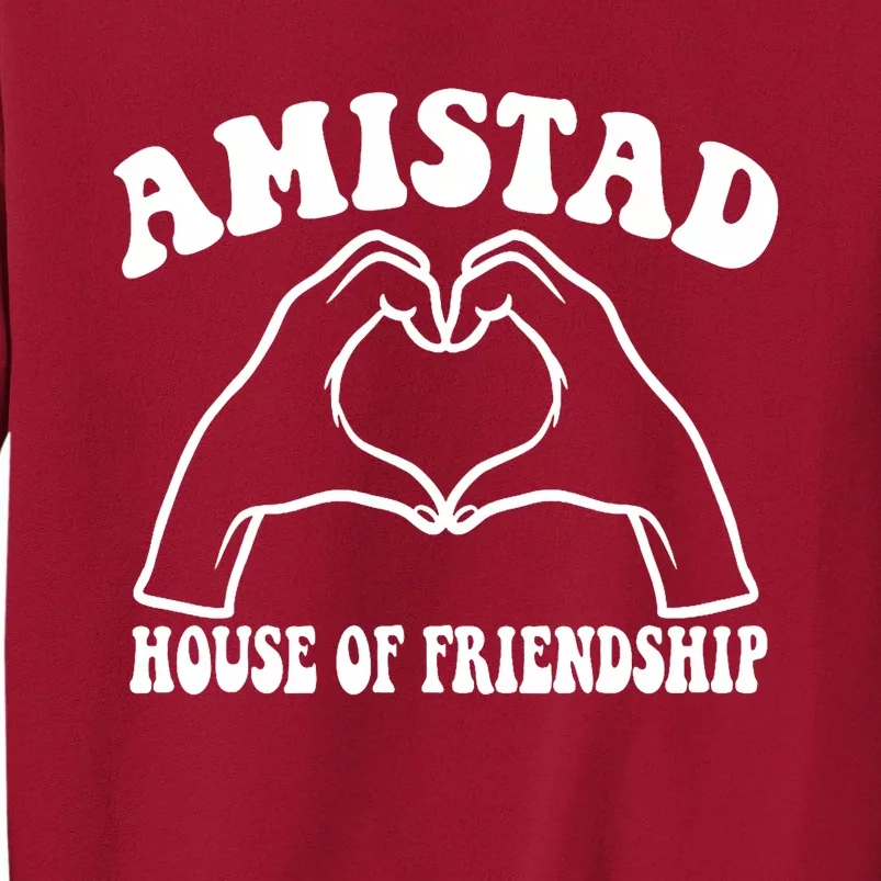 Amistad House Of Friendship Rca Friendly School Spirit Tall Sweatshirt