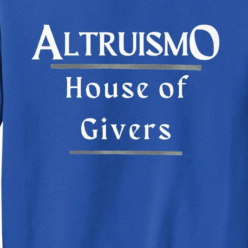 Altruismo House Of Givers Rca Givers School Spirit Tall Sweatshirt