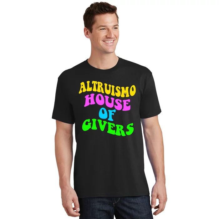 Altruismo House Of Givers Rca Givers School Spirit T-Shirt