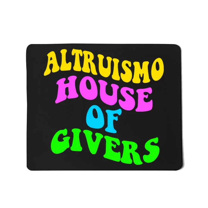 Altruismo House Of Givers Rca Givers School Spirit Mousepad