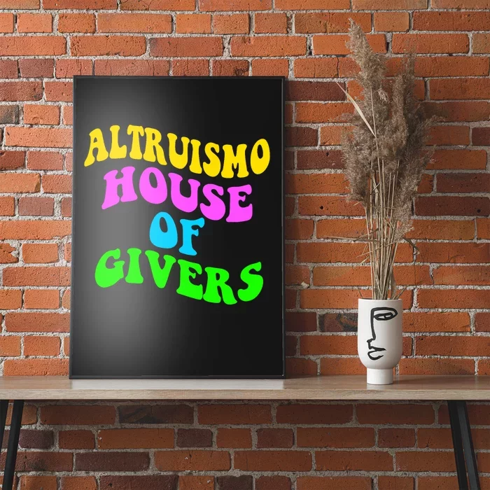 Altruismo House Of Givers Rca Givers School Spirit Poster