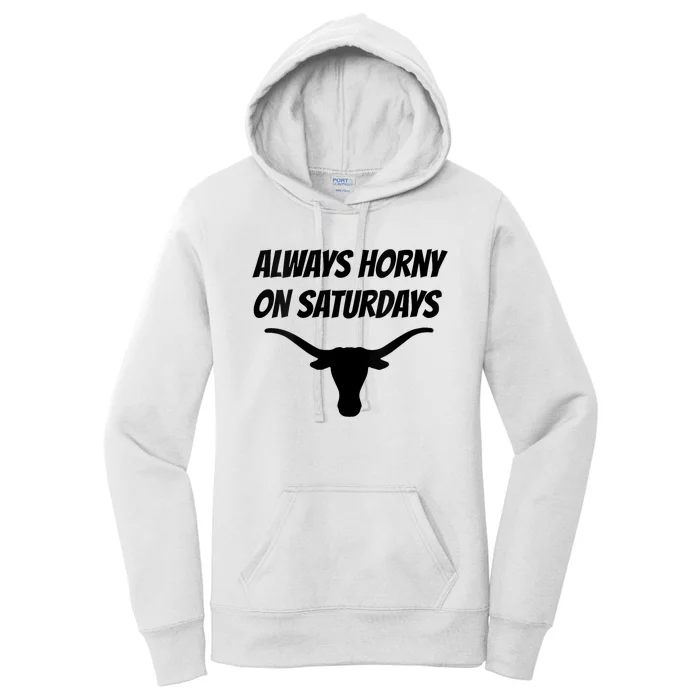 Always Horny On Saturdays Women's Pullover Hoodie