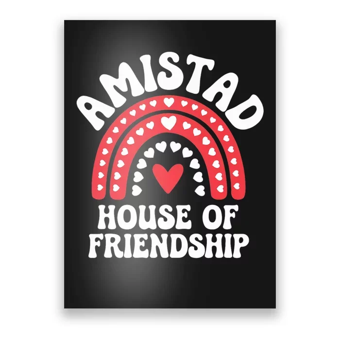 Amistad House Of Friendship Boho Heart Rainbow Poster