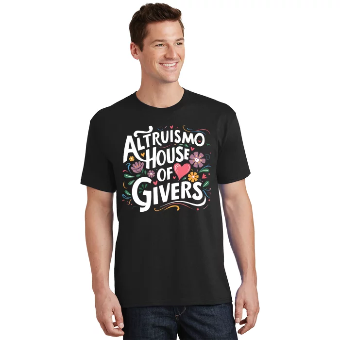 Altruismo House Of Givers Rca Givers School Spirit T-Shirt