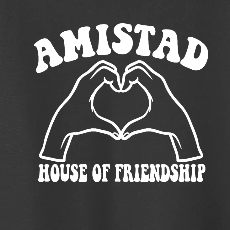 Amistad House Of Friendship Rca Friendly School Spirit Toddler T-Shirt